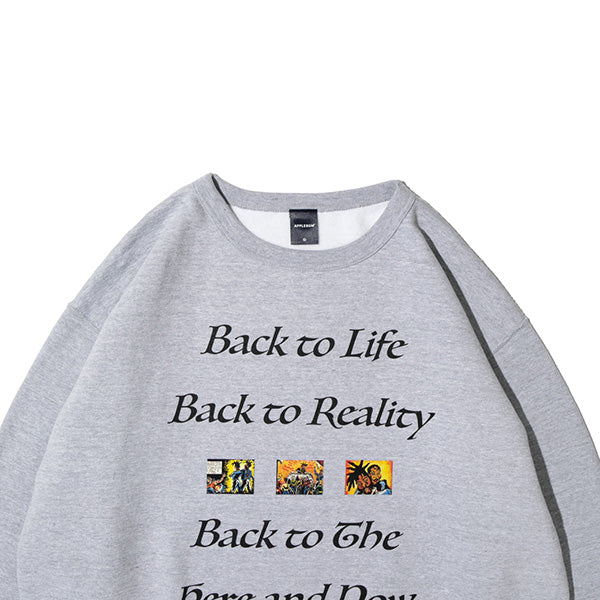 Back to Life Crew Sweat