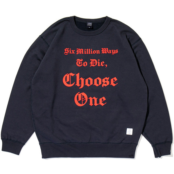 Choose One Crew Sweat