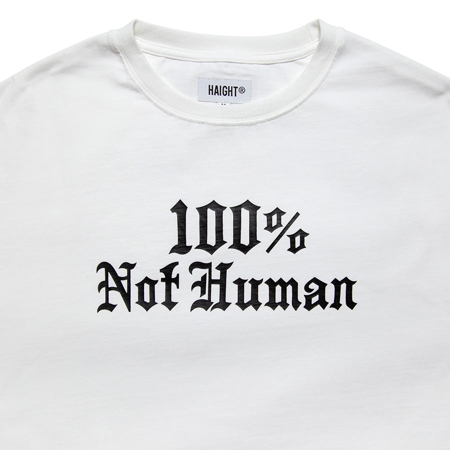 HAIGHT ( ヘイト ) 100% NOT HUMAN Tee Tシャツ