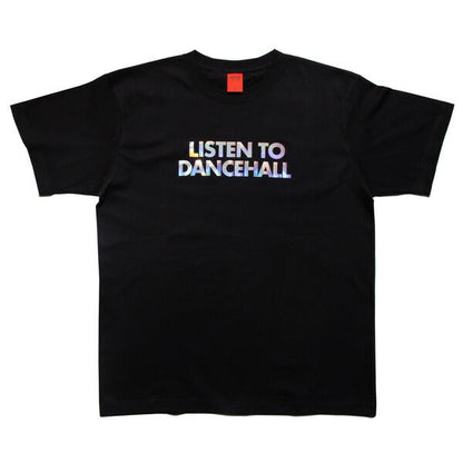 Listen To Dancehall Tee